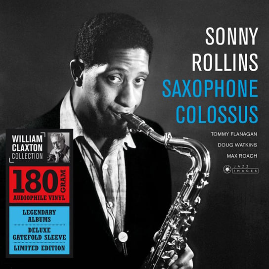 Saxophone Colossus (Limited Edition 180 Gram HQ), płyta winylowa Rollins Sonny, Flanagan Tommy, Max Roach, Watkins Doug