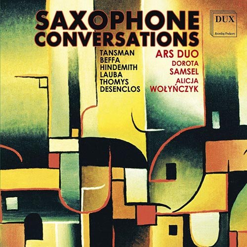 Saxophone Conversations Ars Duo, Samsel Dorota, Wołyńczyk Alicja, Nidzworski Szymon, Bednarczyk Bartosz, Kopacka Agnieszka