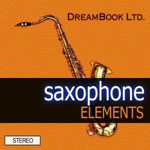 Saxophone Elements Dreambook Ltd
