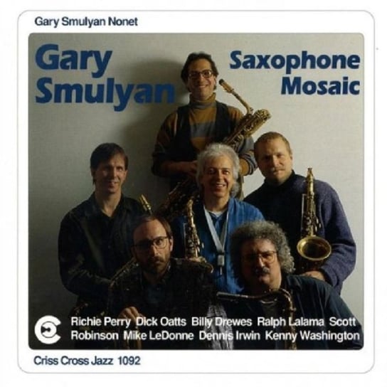 Saxophone Mosaic Gary Smulyan Nonet