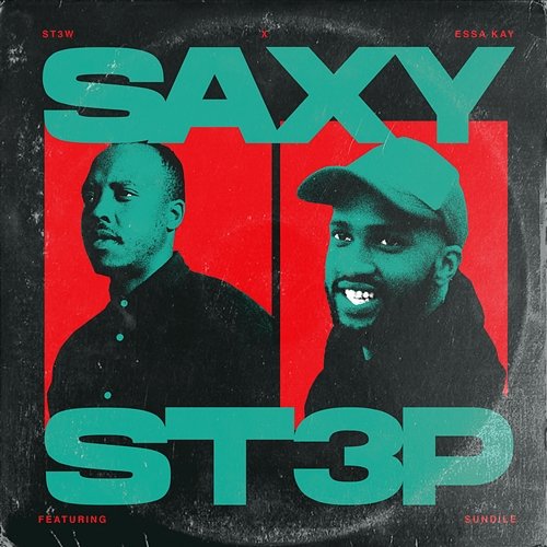 SAXY ST3P Essa Kay & Sundile, ST3W
