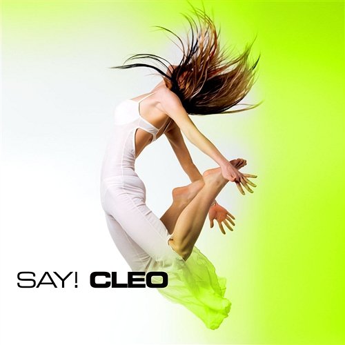 Say! (Cappella Version) Cleo