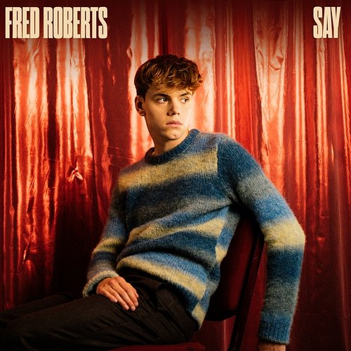 Say Fred Roberts