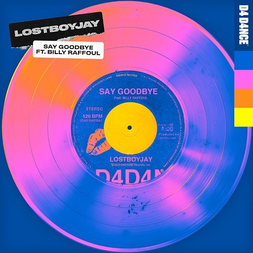 Say Goodbye LOSTBOYJAY feat. Billy Raffoul