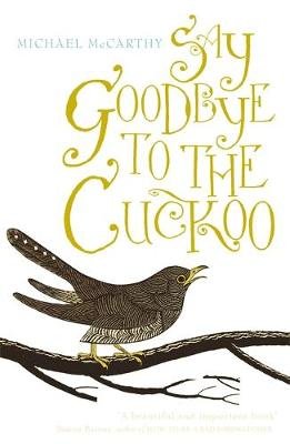 Say Goodbye to the Cuckoo McCarthy Michael