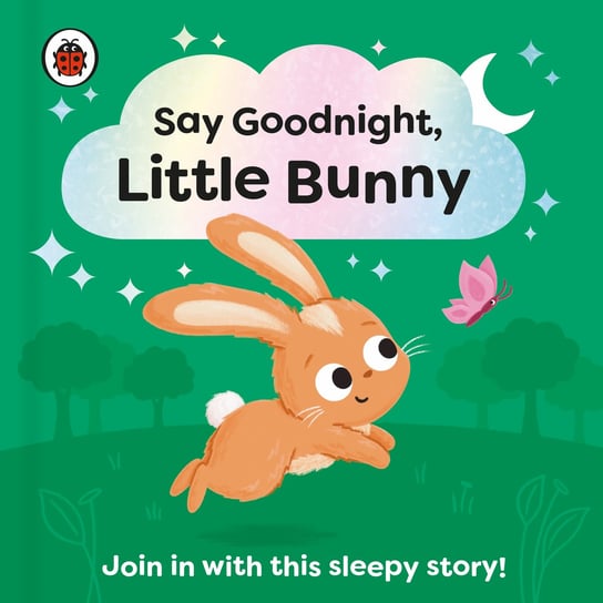 Say Goodnight, Little Bunny Opracowanie zbiorowe