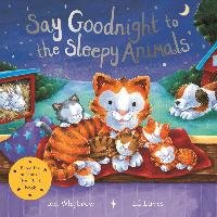 Say Goodnight to the Sleepy Animals! Whybrow Ian
