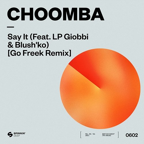 Say It Choomba feat. Blush'ko, LP Giobbi