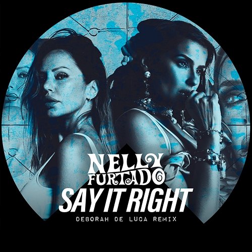 Say It Right Deborah de Luca, Nelly Furtado
