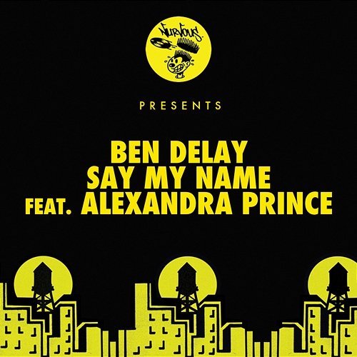 Say My Name Ben Delay