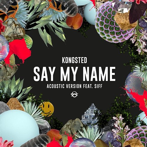 Say My Name Kongsted feat. Siff