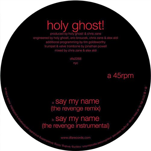 Say My Name (The Revenge Remixes) Holy Ghost!
