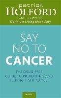 Say No To Cancer Holford Patrick, Efiong Liz