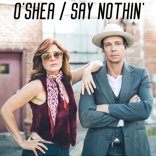 Say Nothin' O'Shea