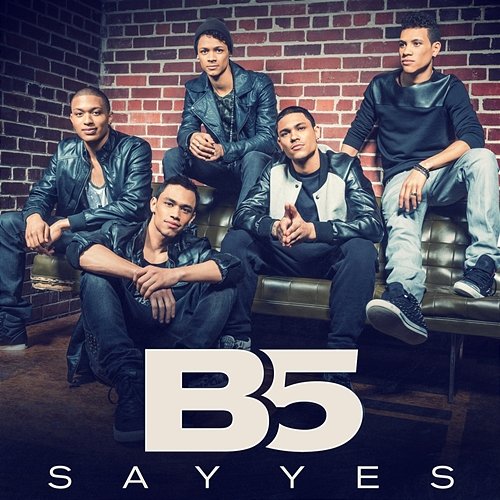 Say Yes B5