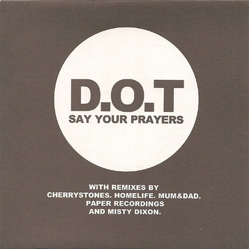 Say Your Prayers Dot