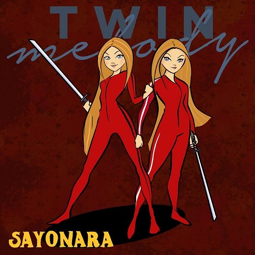 Sayonara Twin Melody