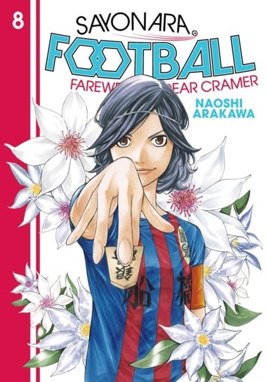 Sayonara, Football 8: Farewell, My Dear Cramer Arakawa Naoshi