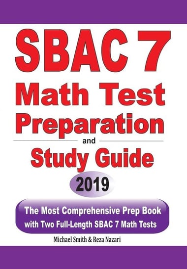 SBAC 7 Math Test Preparation and Study Guide Smith Michael