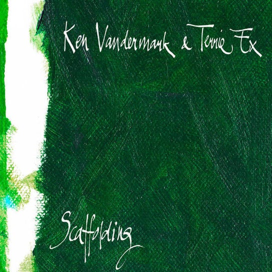 Scaffolding, płyta winylowa Vandermark & Terrie Ex, Ken