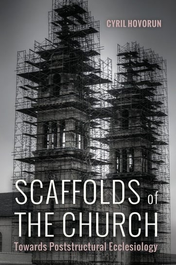 Scaffolds of the Church Hovorun Cyril