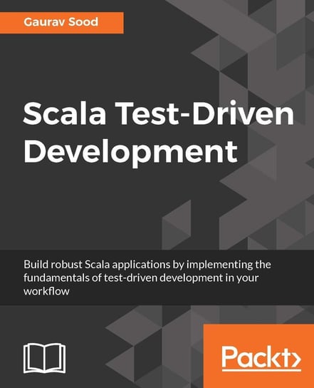 Scala Test-Driven Development Gaurav Sood
