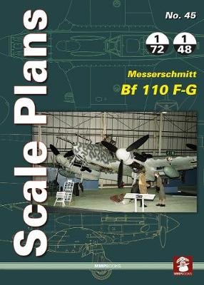 Scale Plans 45: Messerschmitt Bf 110 F-G Noszczak Maciej