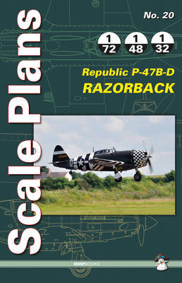 Scale Plans No. 20: Republic P-47B-D Razorback Karnas Dariusz