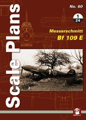 Scale Plans No. 60: Messerschmitt Bf 109 E 1/24 Karnas Dariusz