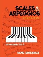 Scales and Arpeggios: Exercises Dutkanicz David