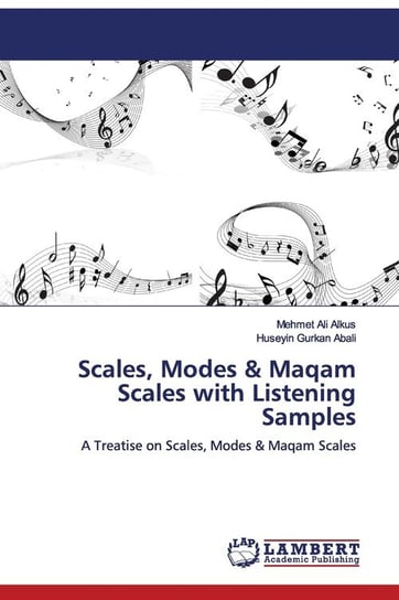 Scales, Modes & Maqam Scales with Listening Samples Alkus Mehmet Ali