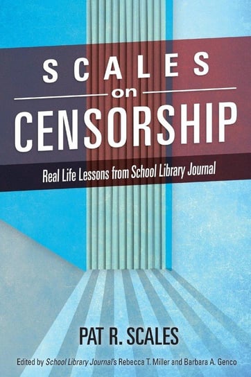 SCALES ON CENSORSHIP Scales Pat R.