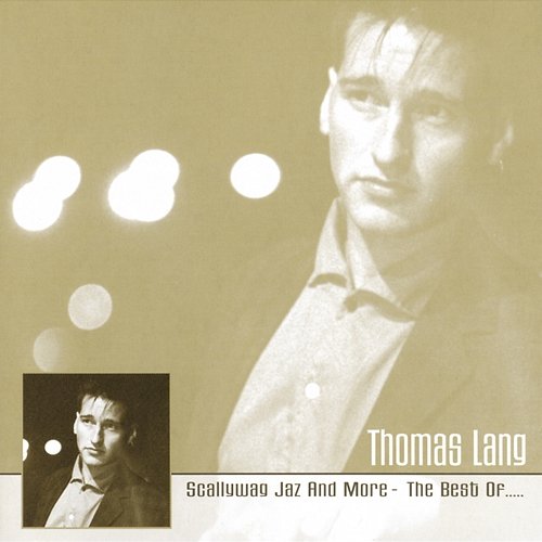 Scallywag Jaz and More - The Best Of... Thomas Lang
