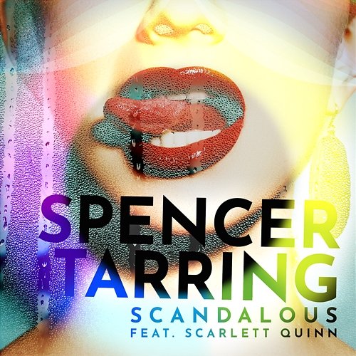 Scandalous Spencer Tarring feat. Scarlett Quinn