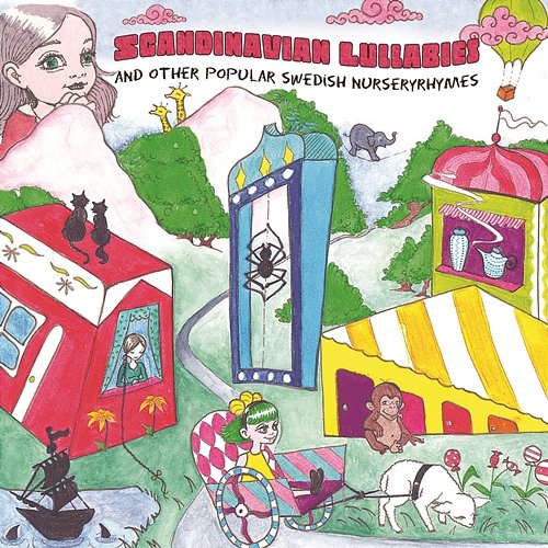 Scandinavian Lullabies and Other Swedish Nursery Rhymes Julia Kedhammar
