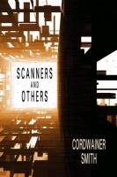 Scanners and Others Smith Cordwainer