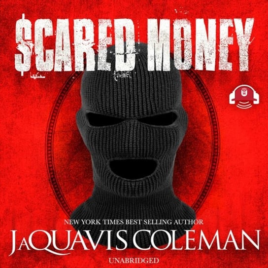 Scared Money, Part 1 Coleman JaQuavis