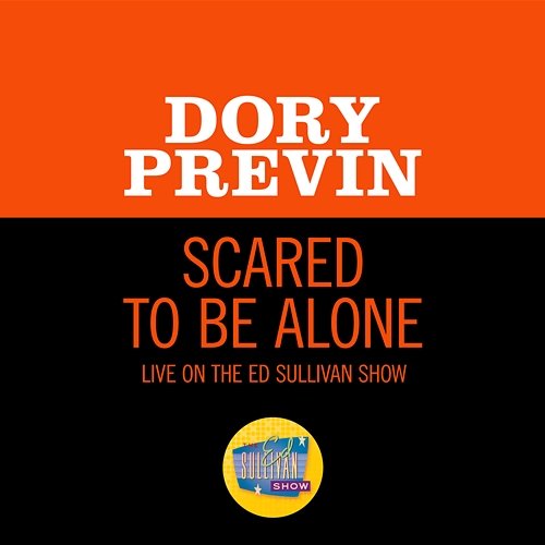 Scared To Be Alone Dory Previn