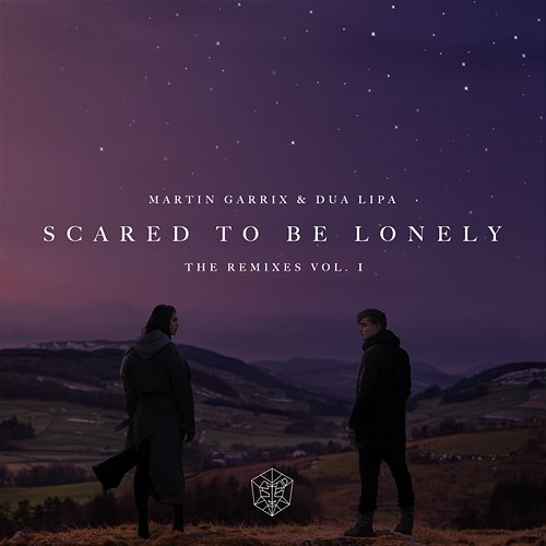 Scared To Be Lonely Remixes Vol. 1 Martin Garrix, Dua Lipa