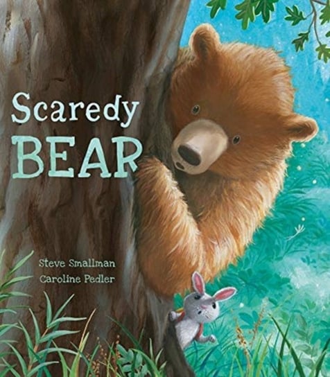 Scaredy Bear Smallman Steve