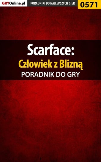 Scarface: Człowiek z blizną - poradnik do gry Szablata Piotr Larasek