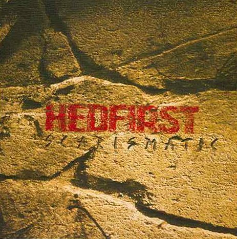 Scarismatic Hedfirst