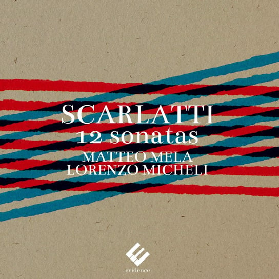 Scarlatti: 12 Sonatas Mela Matteo, Micheli Lorenzo