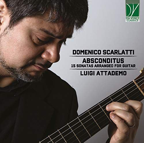 Scarlatti Absconditus, 15 Sonatas For Guitar Various Artists