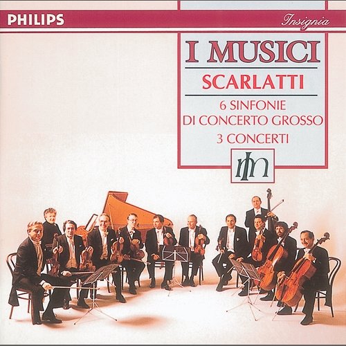 Scarlatti, Alessandro: 6 Sinfonie di Concerto Grosso/Flute Concertos Nos.1 - 3 I Musici