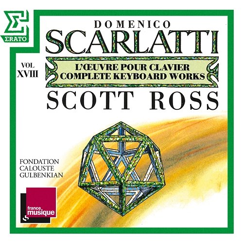 Scarlatti: The Complete Keyboard Works, Vol. 18: Sonatas, Kk. 353 - 372 Scott Ross