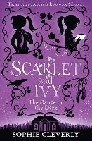 Scarlet and Ivy 03. The Dance in the Dark Cleverley Sophie