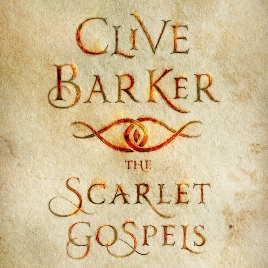Scarlet Gospels Barker Clive