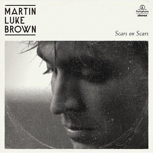 Scars On Scars Martin Luke Brown