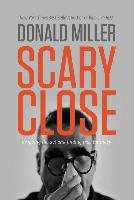 Scary Close Miller Professor Donald